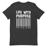 Life with Purpose Short-Sleeve Unisex T-Shirt
