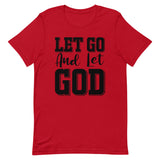 Let Go and Let God Short-Sleeve Unisex T-Shirt