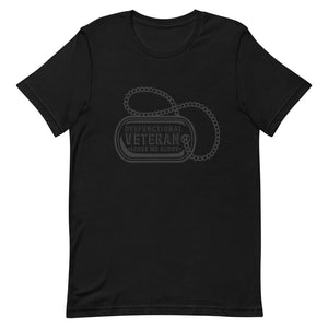 Dysfunctional Vet Tag in Black Short-Sleeve Unisex T-Shirt